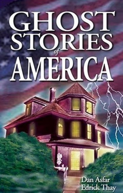 Ghost Stories of America : Volume I, Paperback / softback Book