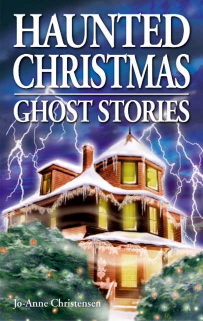 Haunted Christmas : Ghost Stories, Paperback / softback Book