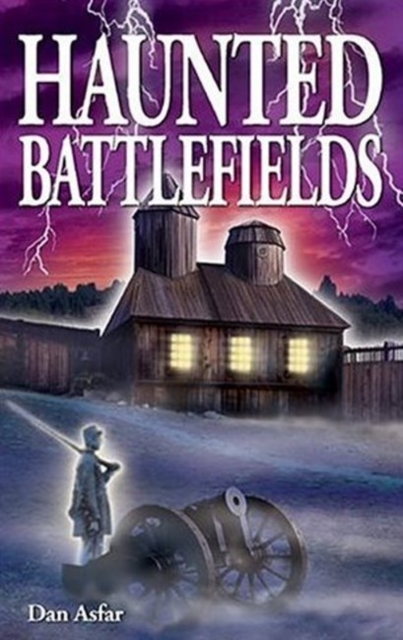 Haunted Battlefields, Paperback / softback Book