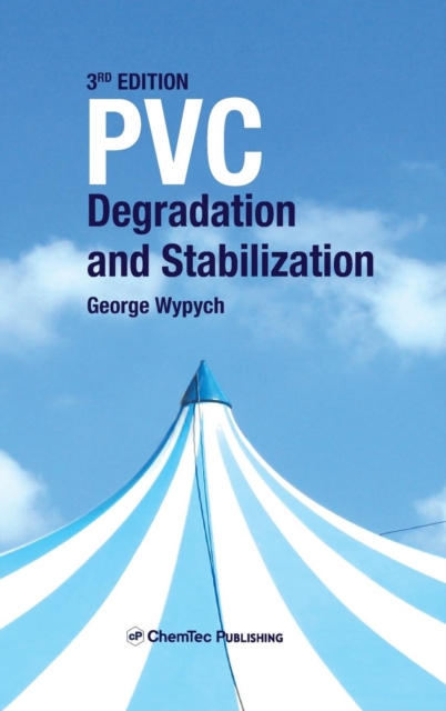 PVC Degradation and Stabilization, Hardback Book