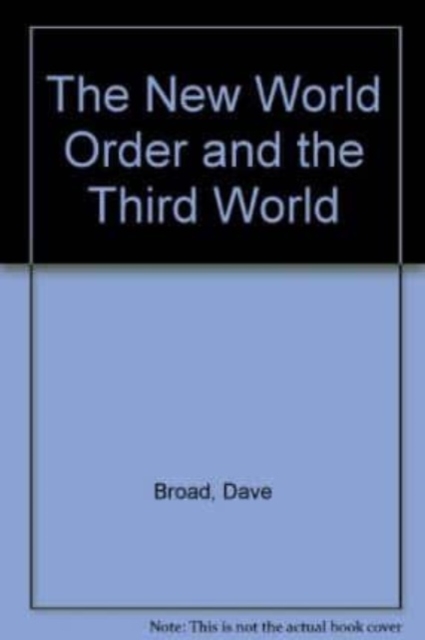 The New World Order and the Third World, Hardback Book