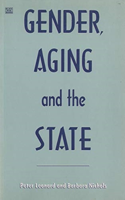 Gender Aging & The State, Hardback Book