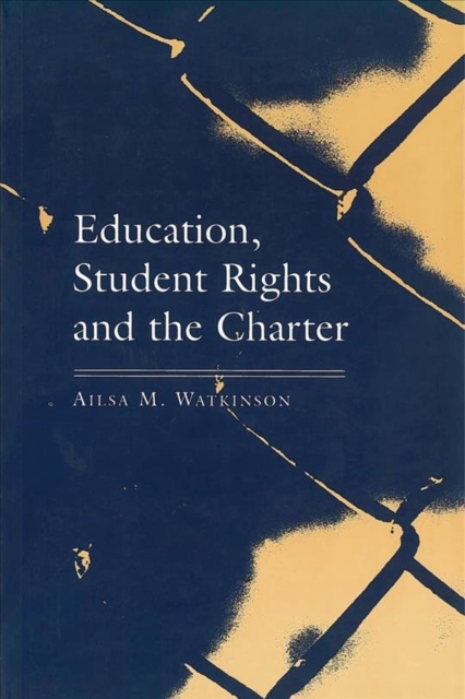 Education, Student Rights and the Charter, Paperback / softback Book