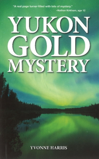 Yukon Gold Mystery, Paperback / softback Book