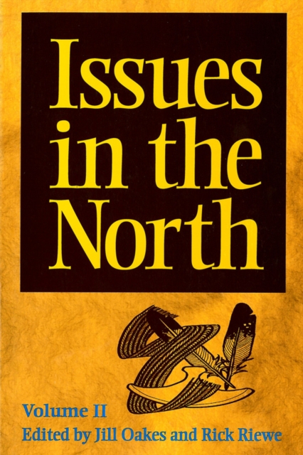 Issues in the North : Volume II, Paperback / softback Book