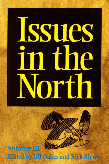 Issues in the North : Volume III, Paperback / softback Book