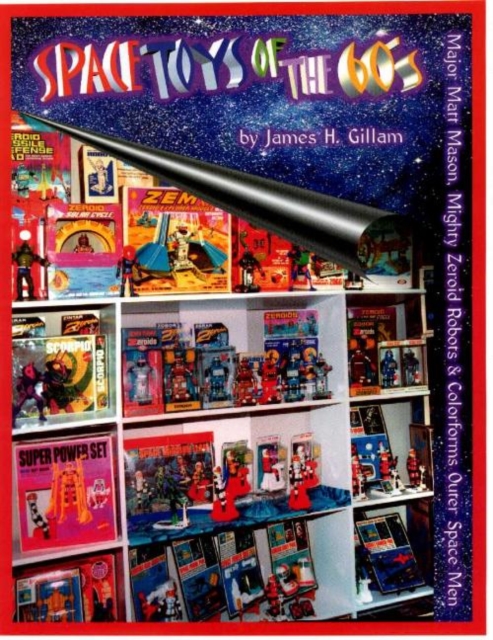 Space Toys of the 60's, Paperback / softback Book