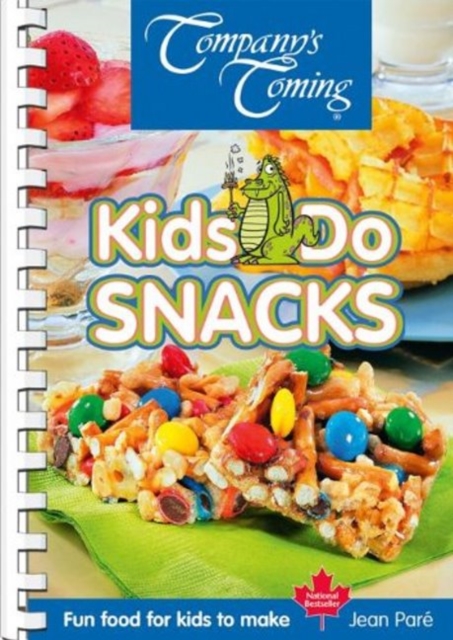 Kids Do Snacks : Fun Food for Kids to Make, Spiral bound Book
