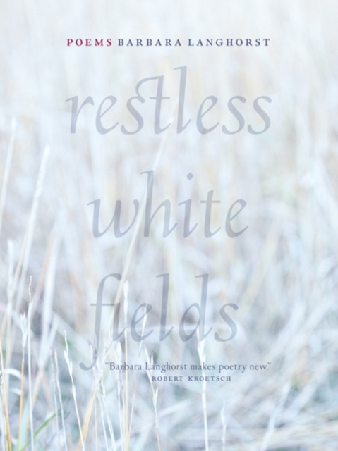 Restless White Fields, Paperback / softback Book