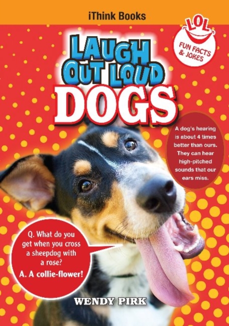 Laugh Out Loud Dogs : Fun Facts and Jokes, Paperback / softback Book