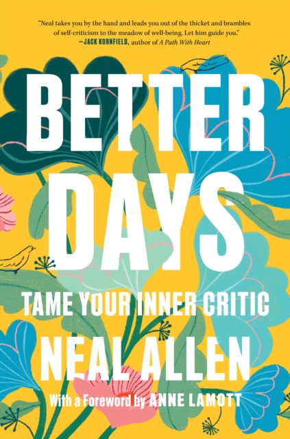 Better Days : Tame Your Inner Critic, Hardback Book