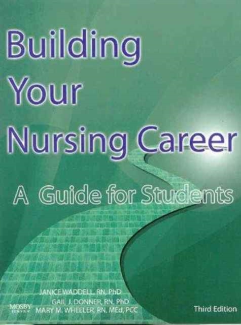 Building Your Nursing Career : A Guide for Students, Spiral bound Book