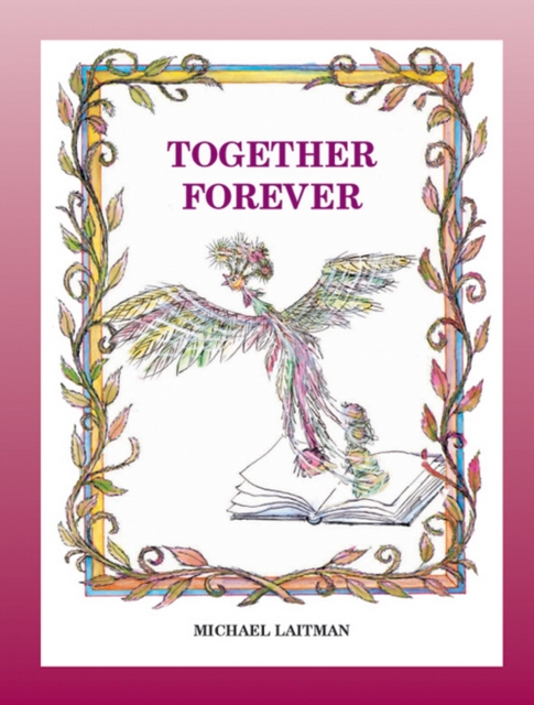 Together Forever : The story about the magician who didn't want to be alone, PDF eBook