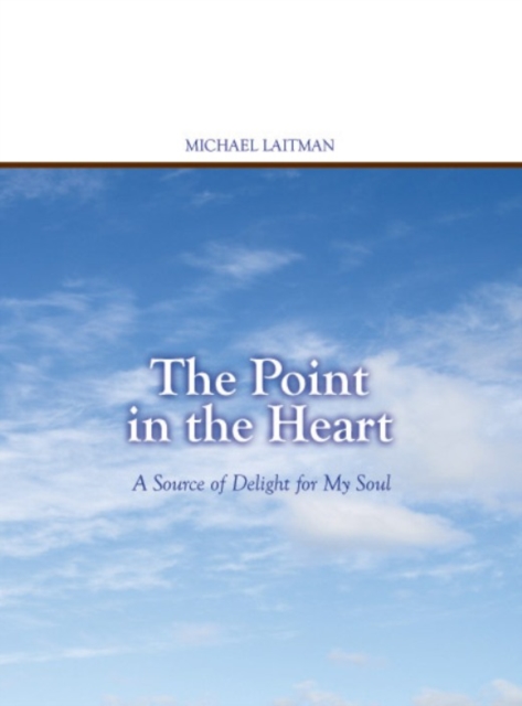 Point in the Heart : A Source of Delight for My Soul, EPUB eBook