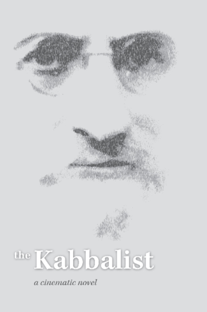Kabbalist: a Cinematic Novel****************, Hardback Book