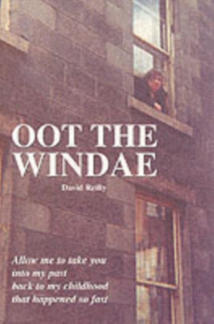 Oot the Windae, Paperback / softback Book