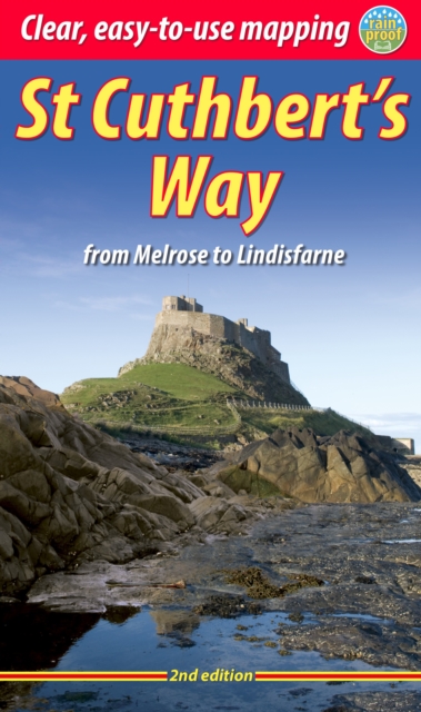 St Cuthbert's Way : From Melrose to Lindisfarne, Spiral bound Book