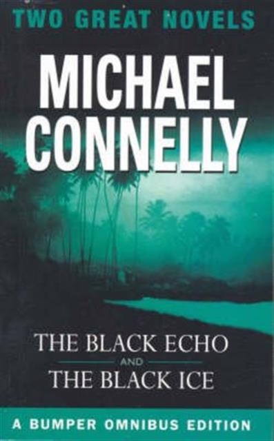 Black Echo : AND Black Ice, Paperback / softback Book