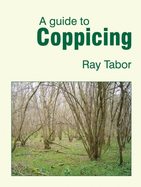 A Guide to Coppicing, Paperback / softback Book