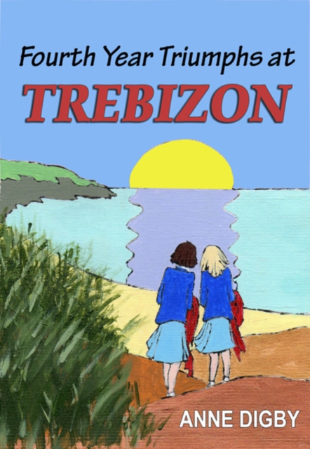 Fourth Year Triumphs at Trebizon, EPUB eBook