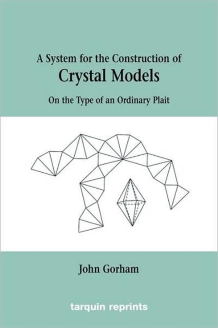 Crystal Models On the Type of an Ordinary Plait, Paperback / softback Book