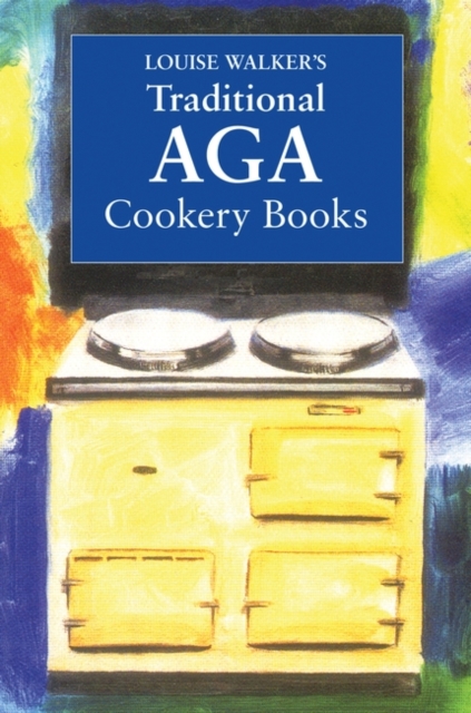 The Traditional Aga Cookery, Paperback Book
