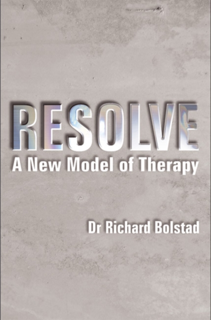 Resolve : A New Model of Therapy, Paperback / softback Book