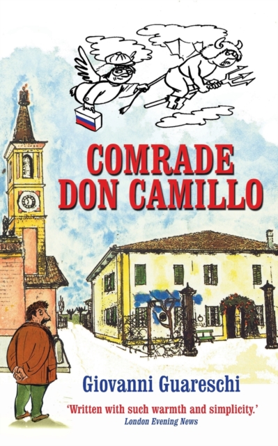 Comrade Don Camillo : No. 4 in the Don Camillo Series, Paperback / softback Book
