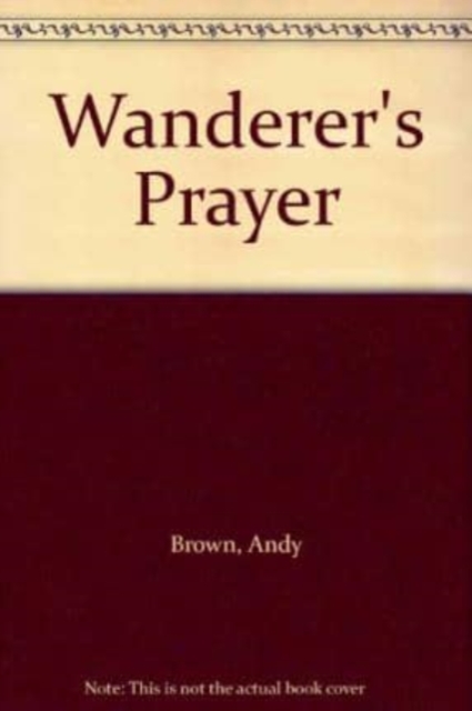 Wanderer's Prayer, Paperback / softback Book