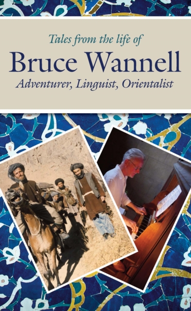 Tales from the life of Bruce Wannell, EPUB eBook