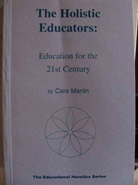 Holistic Educators, Paperback / softback Book
