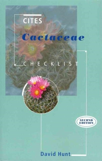 CITES Cactaceae Checklist, Paperback / softback Book