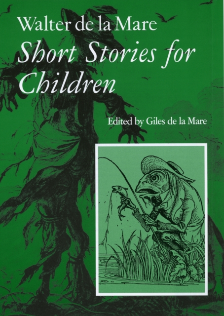 Walter de la Mare, Short Stories for Children : v. 3, Hardback Book
