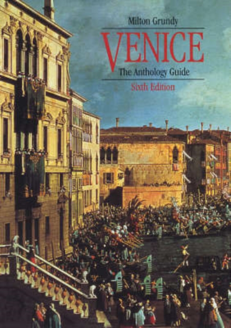 Venice : The Anthology Guide, Paperback / softback Book