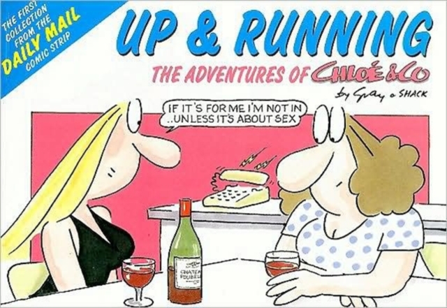 Up and Running : First Collection of the "Daily Mail" Cartoon Strip, Paperback / softback Book