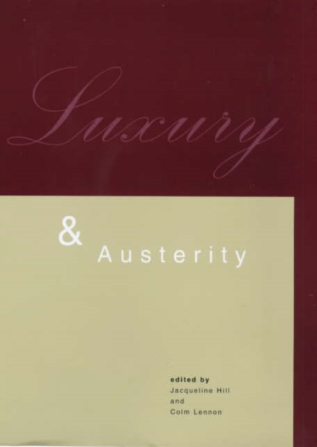 Luxury and Austerity, Hardback Book