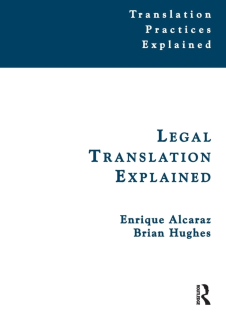 Legal Translation Explained, Paperback / softback Book