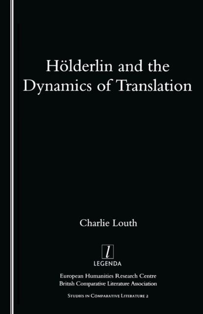 Holderlin and the Dynamics of Translation, Paperback / softback Book