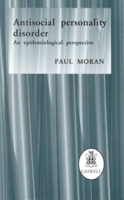 Antisocial Personality Disorder : An Epidemiological Perspective, Paperback / softback Book