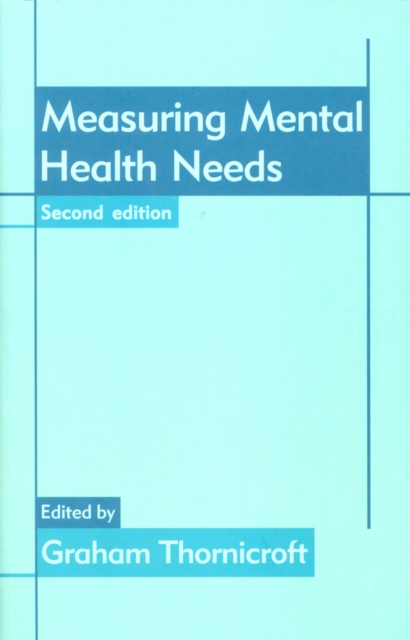 Measuring Mental Health Needs, Paperback / softback Book