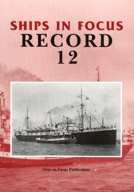 Ships in Focus Record 12, Paperback / softback Book