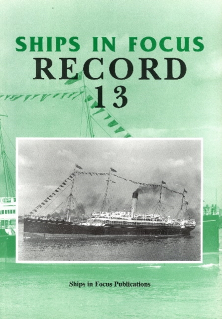 Ships in Focus Record 13, Paperback / softback Book