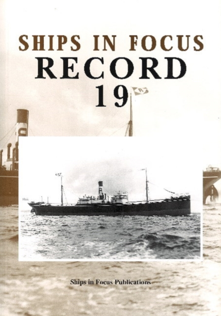 Ships in Focus Record 19, Paperback / softback Book