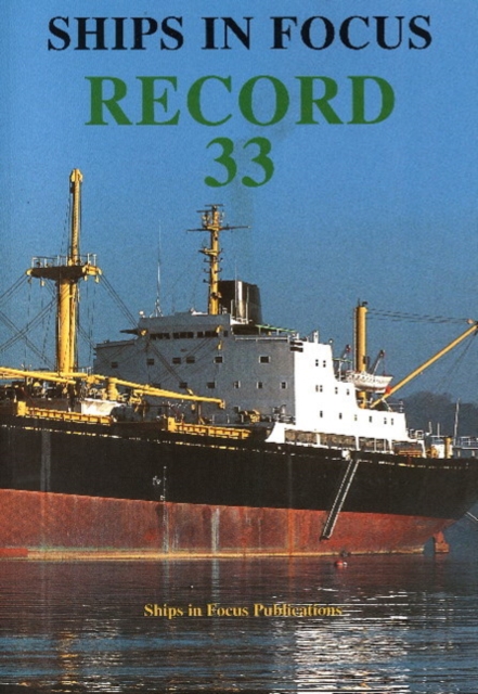 Ships in Focus Record 33, Paperback / softback Book