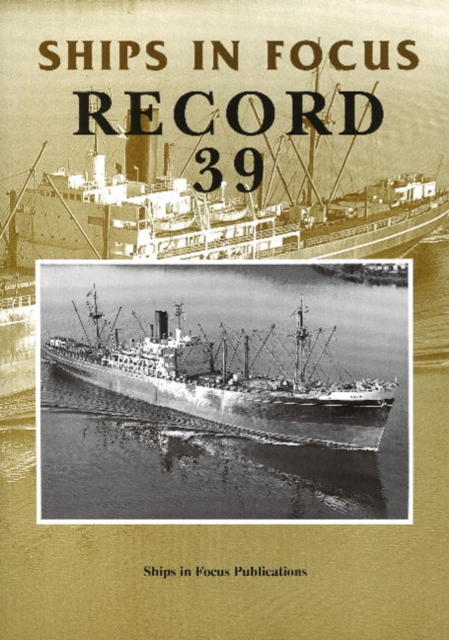 Ships in Focus Record 39, Paperback / softback Book