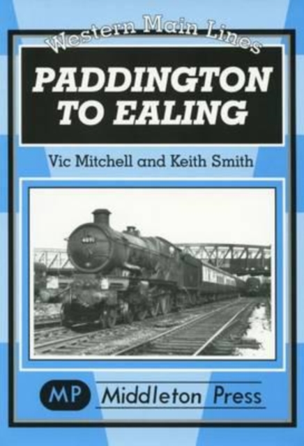 Paddington to Ealing, Hardback Book