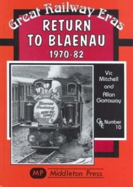 Return to Blaenau 1970-82, Hardback Book