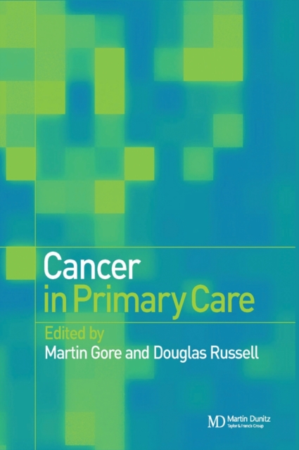 Cancer in Primary Care, Hardback Book