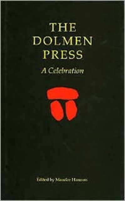 The Dolmen Press : A Celebration, Hardback Book