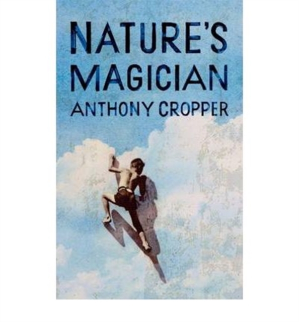 Nature's Magician, Hardback Book